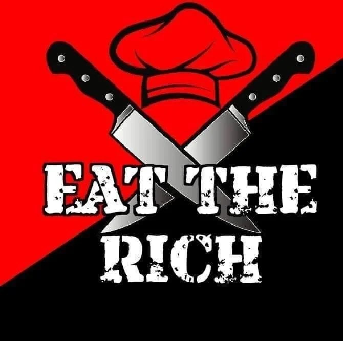 EAT THE RICH